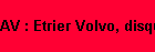 AV : Etrier Volvo, disque 164