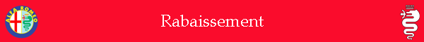 Rabaissement