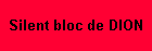 Silent bloc de DION
